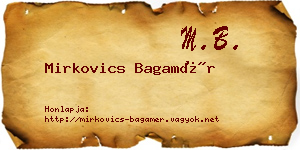 Mirkovics Bagamér névjegykártya
